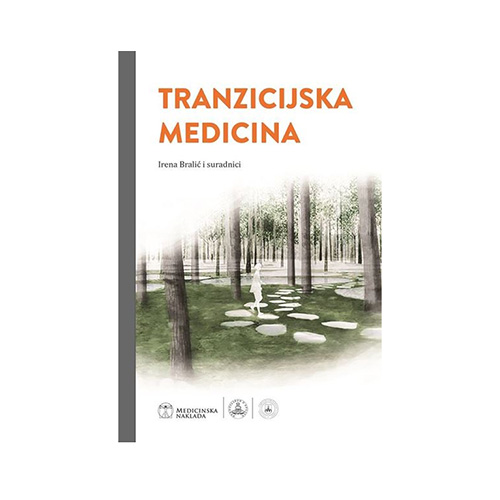 TRANZICIJSKA MEDICINA Irena Bralić i suradnici