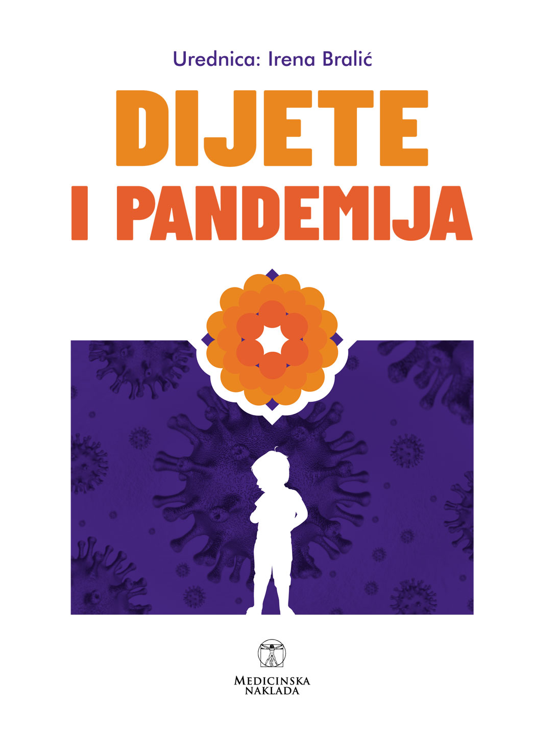 DIJETE I PANDEMIJA - Irena Bralić